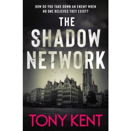 Elliott & Thompson Limited The Shadow Network (inbunden, eng)