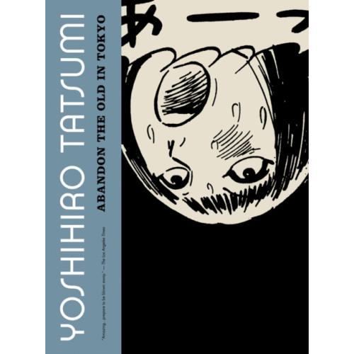 Drawn and Quarterly Abandon the Old in Tokyo (häftad, eng)