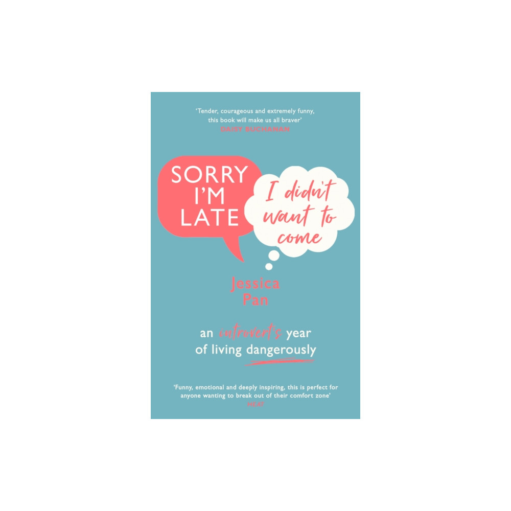 Produktbild för Sorry I'm Late, I Didn't Want to Come (häftad, eng)