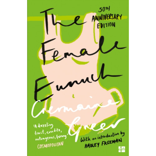 HarperCollins Publishers The Female Eunuch (häftad, eng)