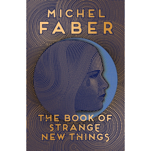 Canongate Books The Book of Strange New Things (häftad, eng)