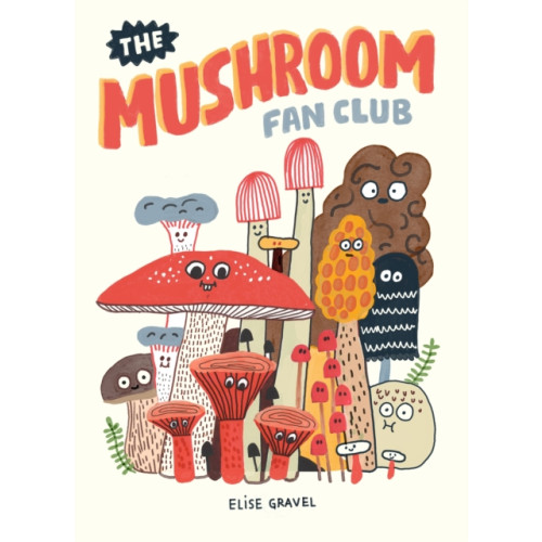 Drawn and Quarterly The Mushroom Fan Club (inbunden, eng)