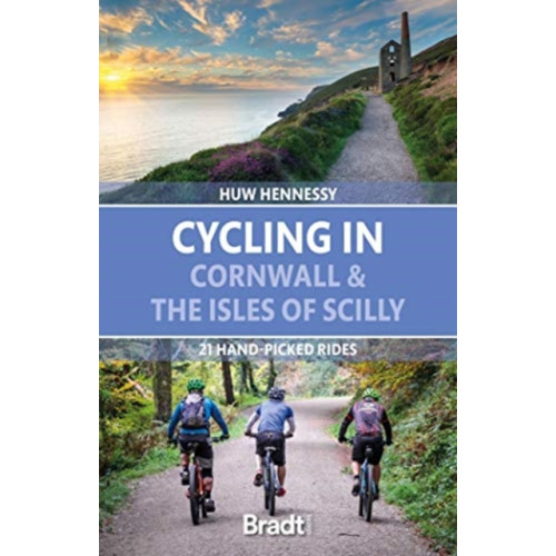 Bradt Travel Guides Cycling in Cornwall and the Isles of Scilly (häftad, eng)