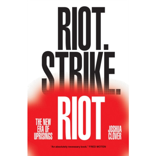 Verso Books Riot. Strike. Riot (häftad, eng)