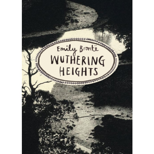 Vintage Publishing Wuthering Heights (Vintage Classics Bronte Series) (häftad, eng)