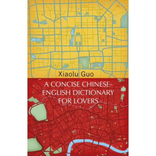 Vintage Publishing A Concise Chinese-English Dictionary for Lovers (häftad, eng)