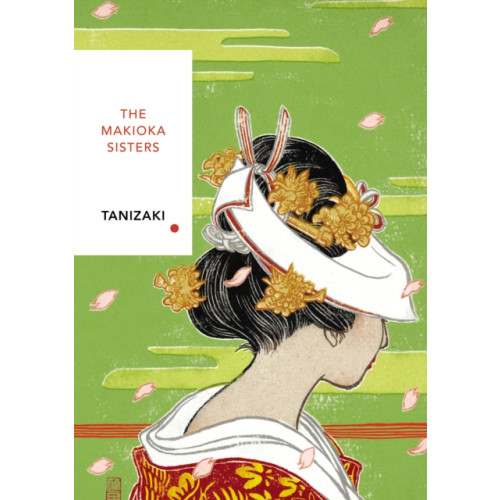 Vintage Publishing The Makioka Sisters (Vintage Classics Japanese Series) (häftad, eng)