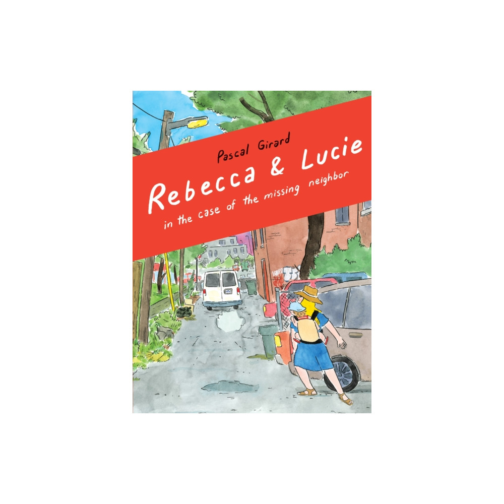 Produktbild för Rebecca & Lucie in the Case of the Missing Neighbor (häftad, eng)