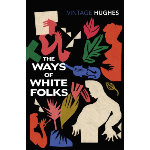 Vintage Publishing The Ways of White Folks (häftad, eng)