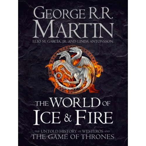 HarperCollins Publishers The World of Ice and Fire (inbunden, eng)