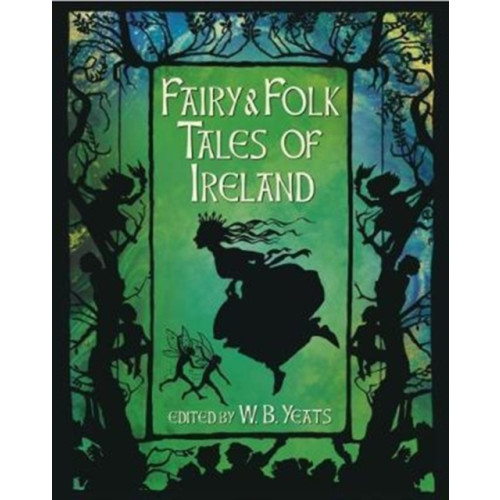 Arcturus publishing ltd Fairy & Folk Tales of Ireland (inbunden, eng)