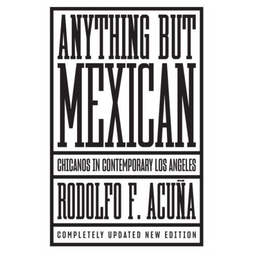 Verso Books Anything But Mexican (häftad, eng)