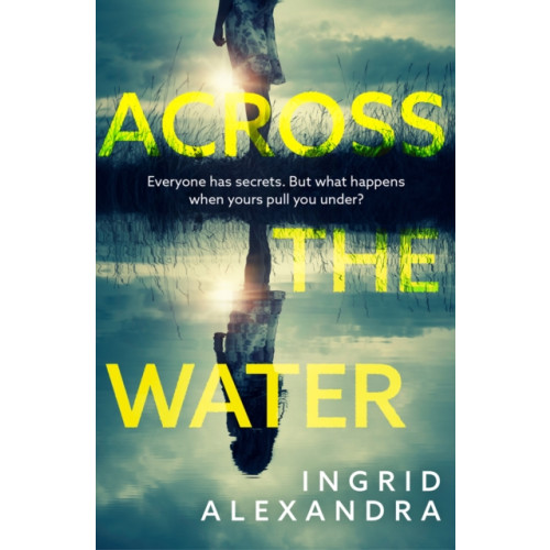 HarperCollins Publishers Across the Water (häftad, eng)