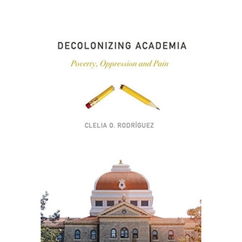 Fernwood Publishing Co Ltd Decolonizing Academia (häftad, eng)