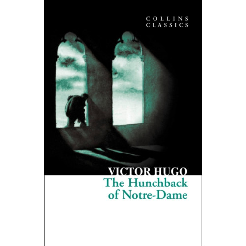 HarperCollins Publishers The Hunchback of Notre-Dame (häftad, eng)