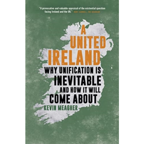 Biteback Publishing A United Ireland (häftad, eng)