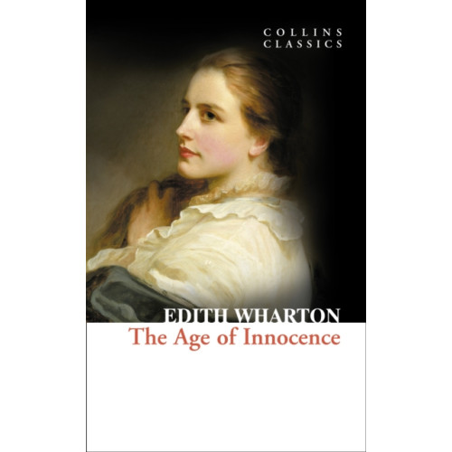 HarperCollins Publishers The Age of Innocence (häftad, eng)