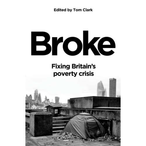 Biteback Publishing Broke (inbunden, eng)