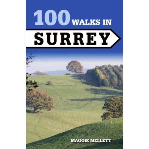 The Crowood Press Ltd 100 Walks in Surrey (häftad, eng)