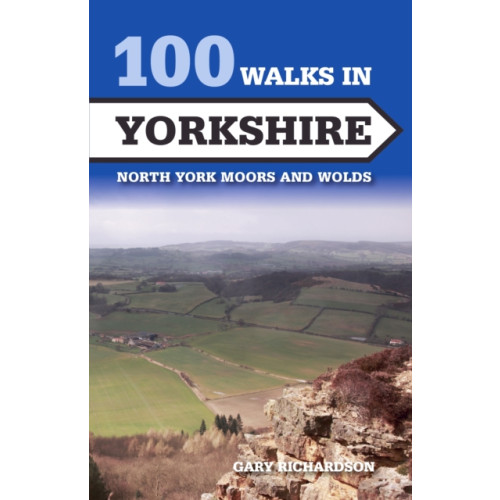 The Crowood Press Ltd 100 Walks in Yorkshire (häftad, eng)