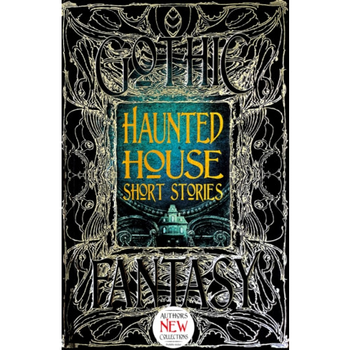 Flame Tree Publishing Haunted House Short Stories (inbunden, eng)