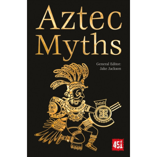 Flame Tree Publishing Aztec Myths (häftad, eng)