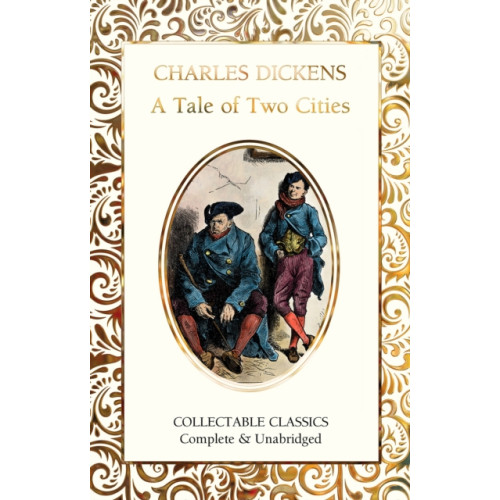 Flame Tree Publishing A Tale of Two Cities (inbunden, eng)