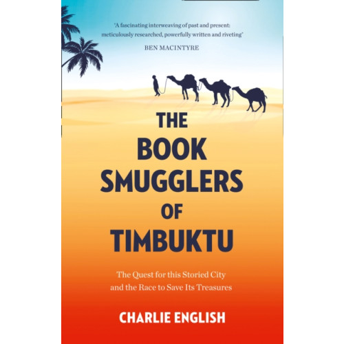 HarperCollins Publishers The Book Smugglers of Timbuktu (häftad, eng)