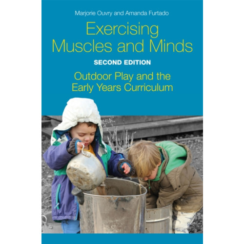 Jessica kingsley publishers Exercising Muscles and Minds, Second Edition (häftad, eng)