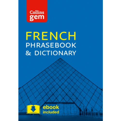 HarperCollins Publishers Collins French Phrasebook and Dictionary Gem Edition (häftad, eng)