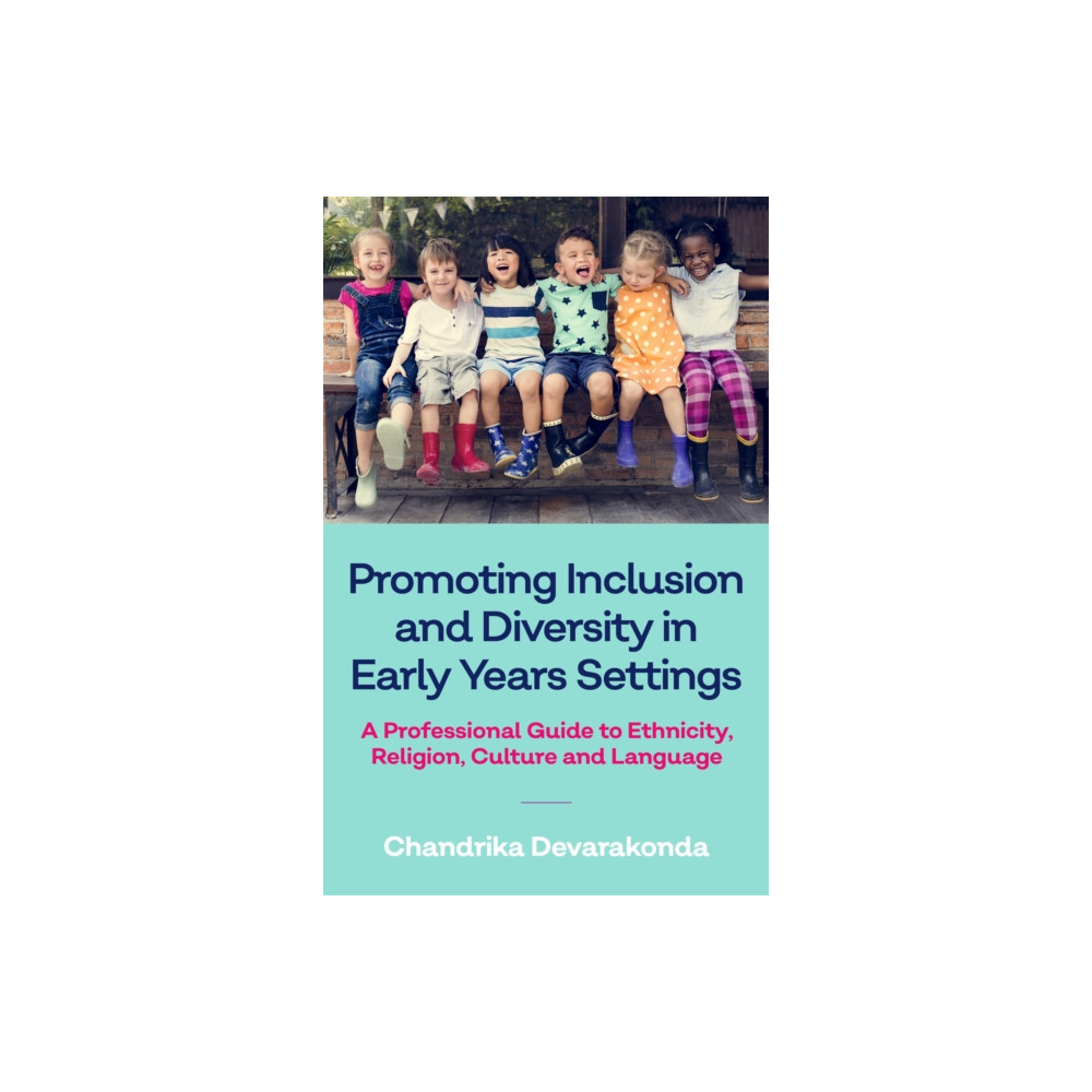 Produktbild för Promoting Inclusion and Diversity in Early Years Settings (häftad, eng)
