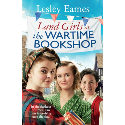 Transworld publishers ltd Land Girls at the Wartime Bookshop (inbunden, eng)