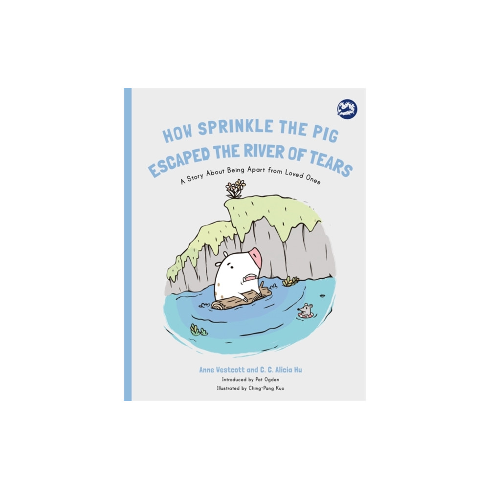 Produktbild för How Sprinkle the Pig Escaped the River of Tears (häftad, eng)