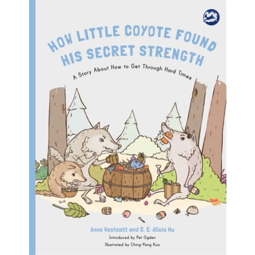 Jessica kingsley publishers How Little Coyote Found His Secret Strength (häftad, eng)