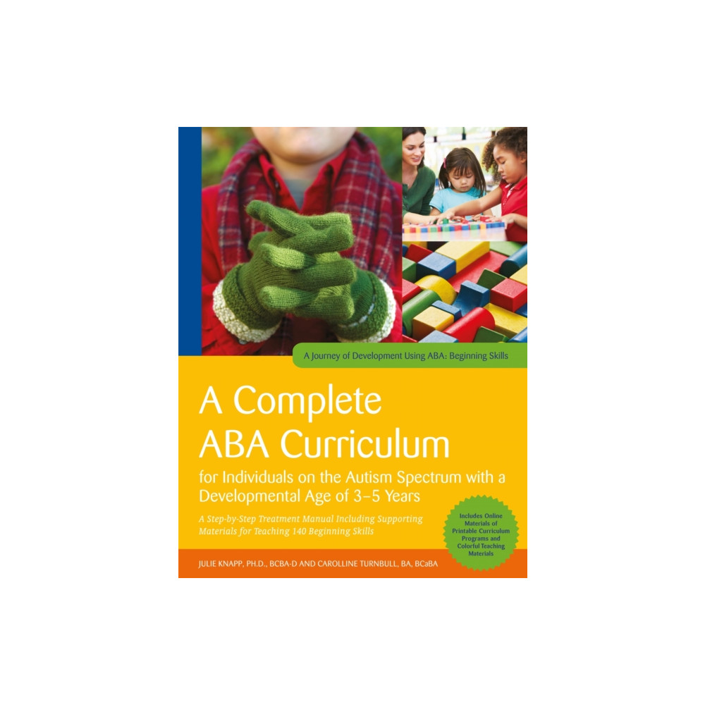 Produktbild för A Complete ABA Curriculum for Individuals on the Autism Spectrum with a Developmental Age of 3-5 Years (häftad, eng)