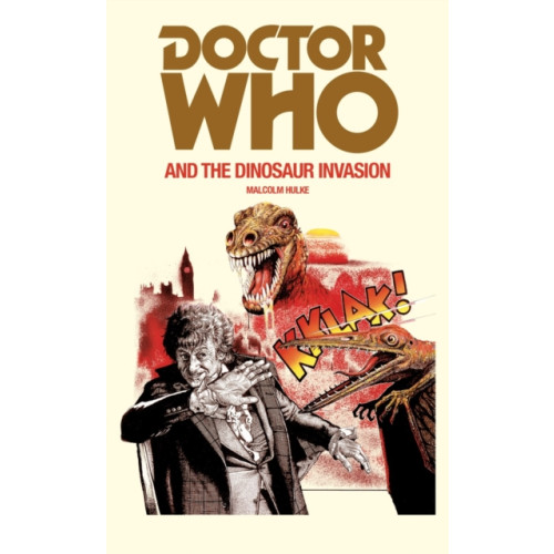 Ebury Publishing Doctor Who and the Dinosaur Invasion (häftad, eng)