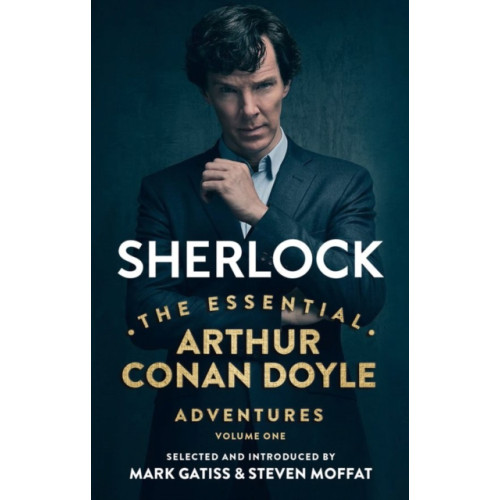 Ebury Publishing Sherlock: The Essential Arthur Conan Doyle Adventures Volume 1 (häftad, eng)