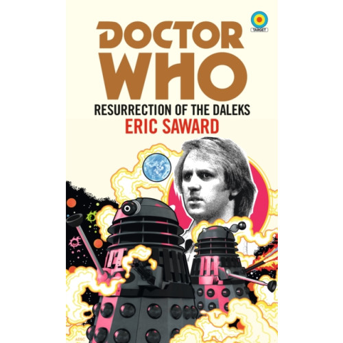 Ebury Publishing Doctor Who: Resurrection of the Daleks (Target Collection) (häftad, eng)