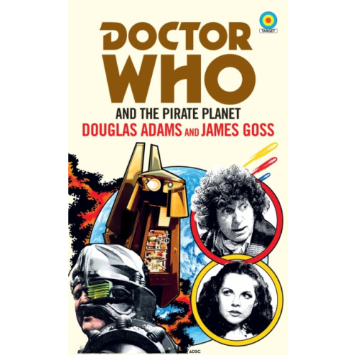 Ebury Publishing Doctor Who and The Pirate Planet (target collection) (häftad, eng)