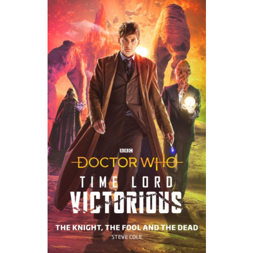 Ebury Publishing Doctor Who: The Knight, The Fool and The Dead (inbunden, eng)