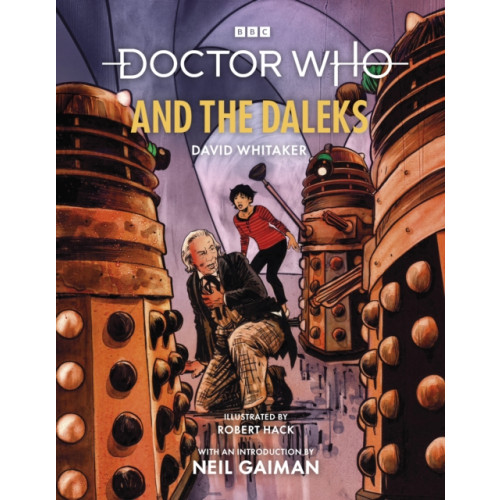Ebury Publishing Doctor Who and the Daleks (Illustrated Edition) (inbunden, eng)