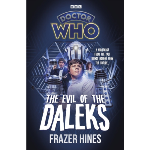 Ebury Publishing Doctor Who: Evil of the Daleks (inbunden, eng)