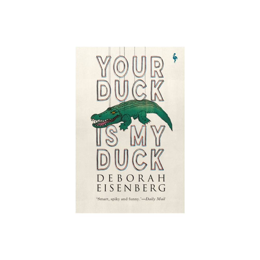 Produktbild för Your Duck Is My Duck (häftad, eng)