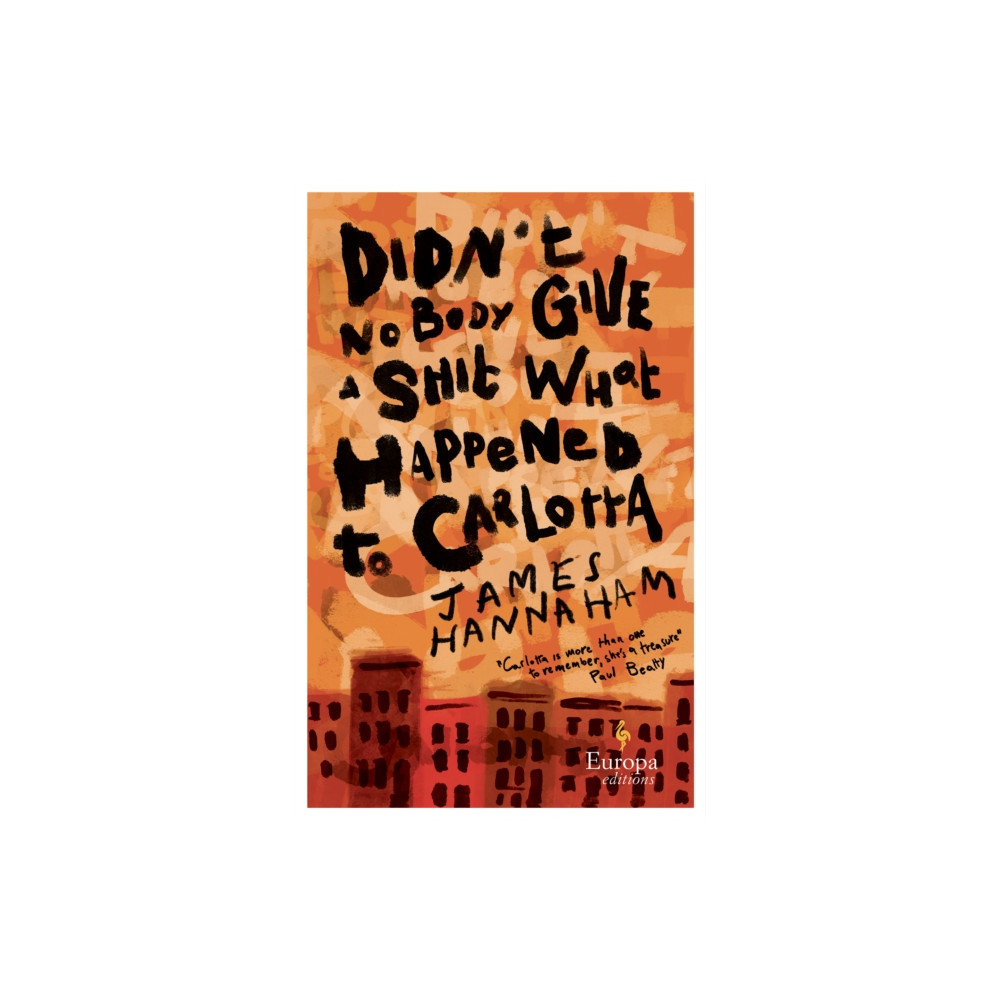 Produktbild för Didn't Nobody Give a Shit What Happened to Carlotta (häftad, eng)