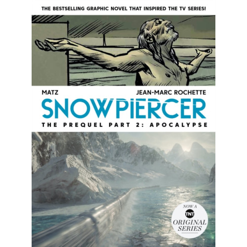 Titan Books Ltd Snowpiercer: Prequel Vol. 2: Apocalypse (häftad, eng)