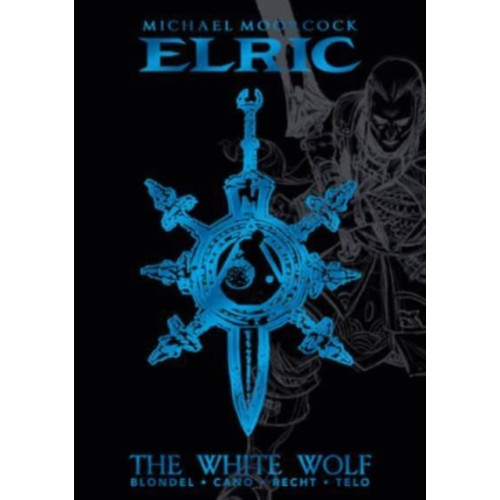 Titan Books Ltd Michael Moorcock's Elric Vol. 3: The White Wolf Deluxe Edition (inbunden, eng)