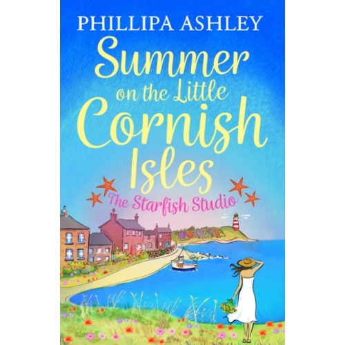 HarperCollins Publishers Summer on the Little Cornish Isles: The Starfish Studio (häftad, eng)