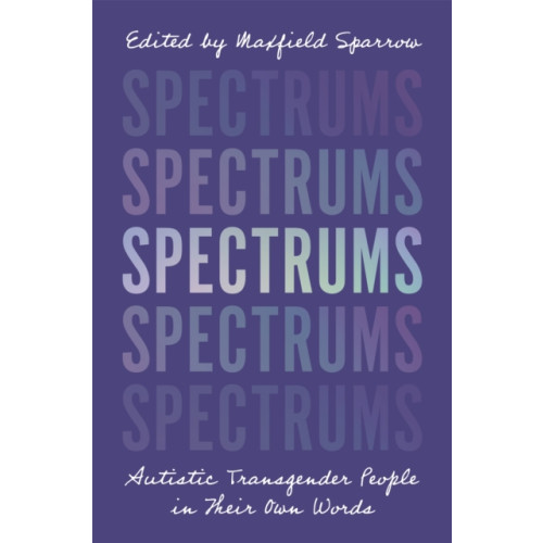 Jessica kingsley publishers Spectrums (häftad, eng)