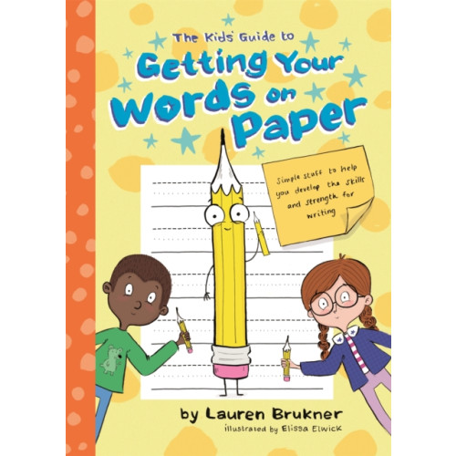 Jessica kingsley publishers The Kids' Guide to Getting Your Words on Paper (häftad, eng)