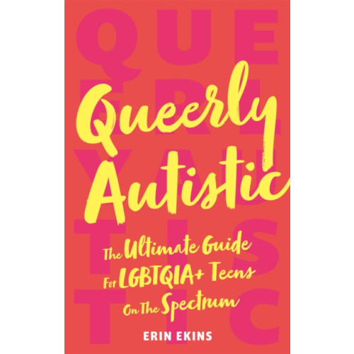 Jessica kingsley publishers Queerly Autistic (häftad, eng)